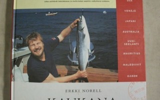 Erkki Norell - Kaukana kalassa