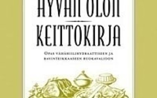 Antti Heikkilä: Hyvän olon keittokirja