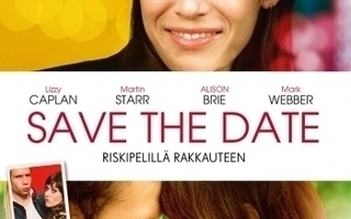SAVE THE DATE	(7 554)	-FI-	DVD		lizzy caplan
