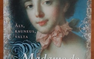 Herman Lindqvist: Madame de Pompadour - Äly, kauneus, valta