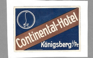 Matkalaukkumerkki Continental-Hotel Königsberg i/Pr.