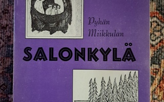 Aune Lämsä : Pyhän Miikkulan Salonkylä