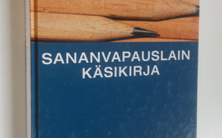 Valtteri Niiranen : Sananvapauslain käsikirja