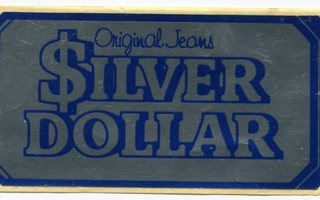 Retro - Vanha tarra 1970-luv - Original Jeans Silver Dollar