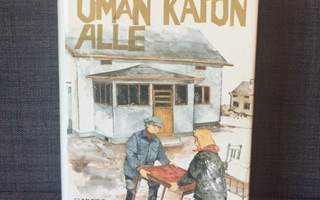 Kalle Päätalo: Oman Katon Alle (1.p.)