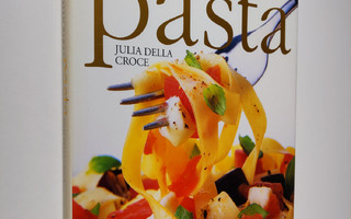 Julia Della Croce : Maailman paras pasta