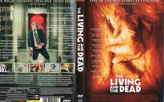 living and the dead	(8 218)	k	-FI-	suomik.	DVD			2006