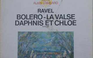 Ravel - Boléro, La Valse, Daphnis Et Chloé Suite N° 2 (1975)