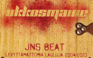 UKKOSMAINE: Jns Beat, Levyttämättömiä lauluja 2004-10 (CD)