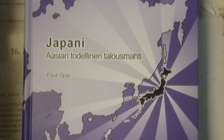 Pauli Opas - Japani: Aasian todellinen talousmahti (sid.)