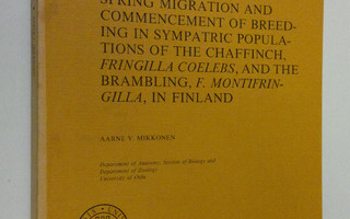 Aarne V. Mikkonen : Spring migration and commencement of ...