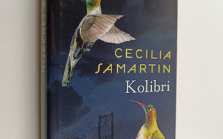 Cecilia Samartin : Kolibri (UUDENVEROINEN)