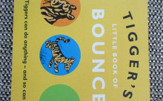 TIGGER'S LITTLE BOOK OF BOUNCE
