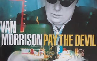 Van Morrison - Pay The Devil (uudenveroinen cd-levy)