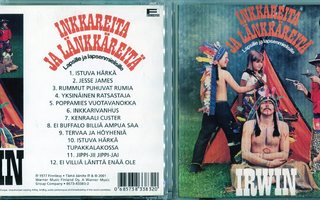 IRWIN GOODMAN . CD-LEVY . INKKAREITA JA LÄNKKÄREITÄ