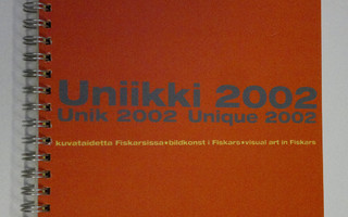 Pessi Rautio : Uniikki 2002 : kuvataidetta Fiskarsissa : ...