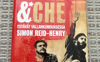 Reid-Henry: FIDEL & CHE - Ystävät vallankumouksessa