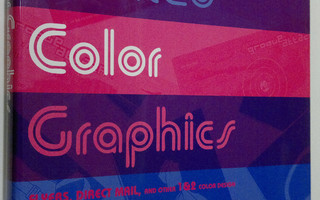 Limited Color Graphics : Flyers, Direct Mail and Other On...