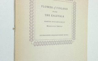 Margaret Sperry : Flower of Finland from the Kalevala : (...