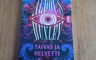 Tajunnan ovet & Taivas ja helvetti - Aldous Huxley