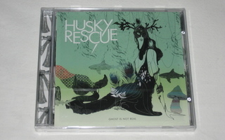 CD HUSKY RESCUE Ghost Is Not Real (Catskills Rec. 2007) UUSI