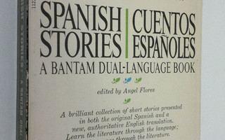 Angel (ed.) Flores : Spanish stories = Cuentos espanoles