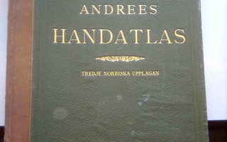 ANDREES HANDATLAS TREDJE NORDISKA UPPLAGAN 1906-1907