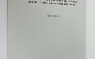 Teija Seppä : Growth and size variation in Saimaa arctic ...