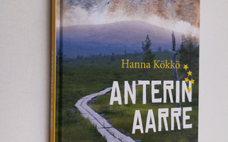 Hanna Kökkö : Anterin aarre