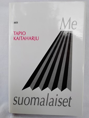 Me suomalaiset - Tapio Kaitaharju  (sid.) 