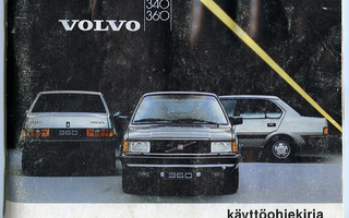 Volvo 340 ja 360 - käyttöohjekirja - painettu 1986