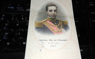 Alphonse XIII Espanja 1905 Paris PK55 ALE!
