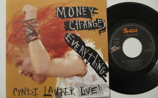 Cyndi Lauper  Money Changes Everything (Live) 7" sinkku