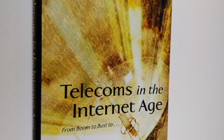 Martin Fransman ym. : Telecoms in the Internet Age - From...