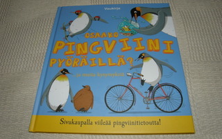 Osaako pingviini pyöräillä? ... ja muita kysymyksiä