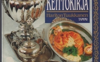 Tuukkanen, Hariton: Venäläinen keittokirja, Tammi 1991, sid.