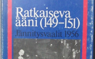 Kalle Kaihari: Ratkaiseva ääni (149-151), Weilin+Göös 1981.