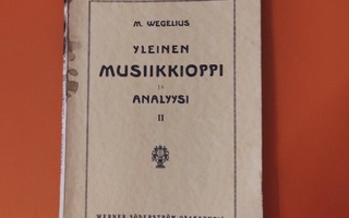 M- Wegelius Yleinen musiikkioppi ja analyysi II