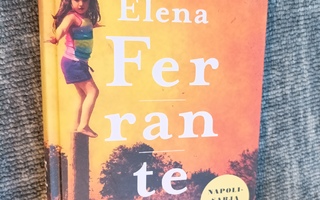 Elena Ferrante: Kadonneen lapsen tarina - Napoli-sarja IV