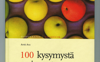 Antti Aro: 100 KYSYMYSTÄ RAVINNOSTA sid UUSI