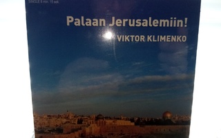 CDS VIKTOR KLIMENKO : Palaan Jerusalemiin ( UUSI)