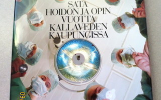 Sata hoidon ja opin vuotta Kallaveden kaupungissa