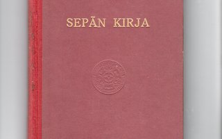 Mäki-Rossi: Sepän Kirja. 3.painos 1950. Sid.