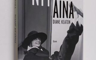 Diane Keaton : Nyt ja aina
