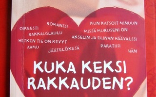 Nuottikirja KUKA KEKSI RAKKAUDEN