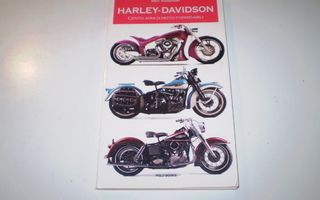 Mike Anderson Harley-Davidson Cento anni di moto formidabil