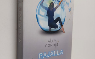 Ally Condie : Rajalla
