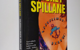 Mickey Spillane : Vaarallinen kolmio