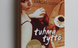 Mario Vargas Llosa : Tuhma tyttö