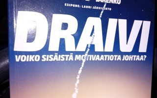 Martela & Jarenko : Draivi voiko sisäistä motivaatiota johta